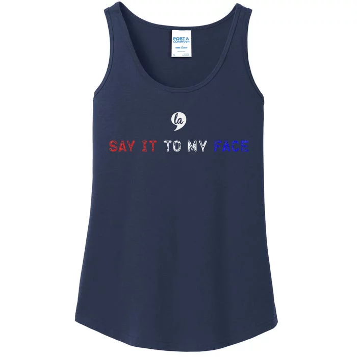 Say It To My Face Ladies Essential Tank