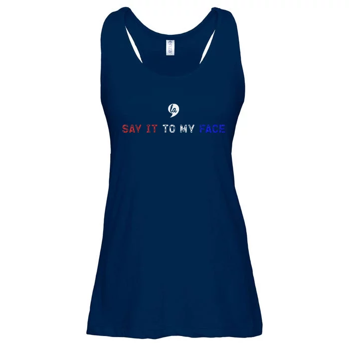 Say It To My Face Ladies Essential Flowy Tank