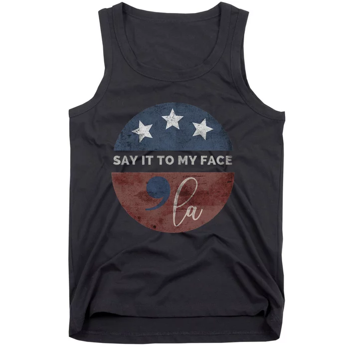 Say It To My Face Kamala Tank Top