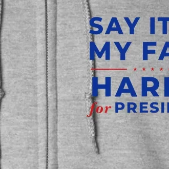 Say It To My Face Kamala Harris President 2024 Debate Me Full Zip Hoodie