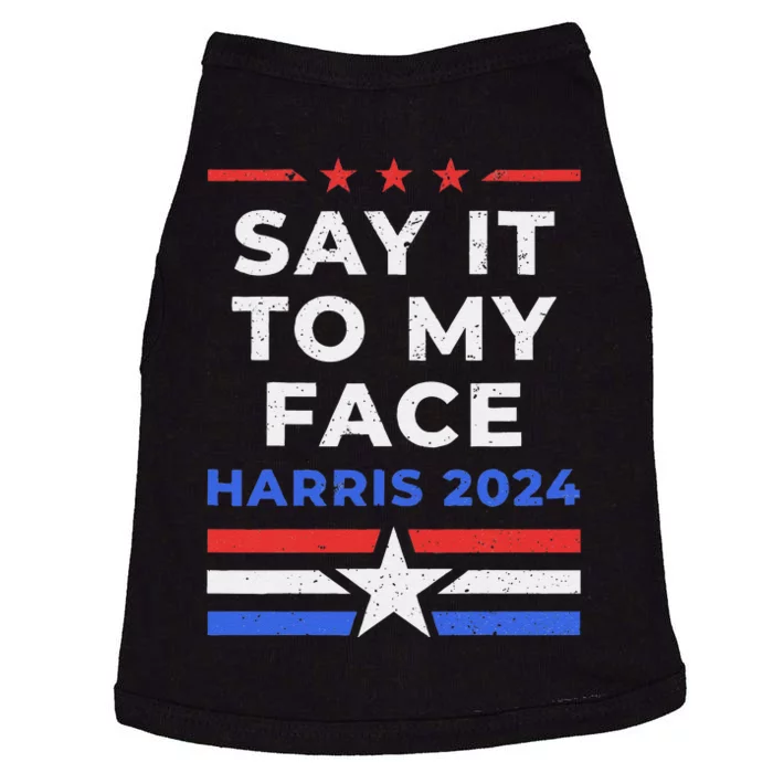 Say It To My Face Kamala IM With Her Doggie Tank