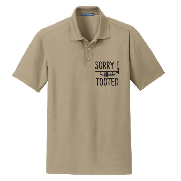 Sorry I Tooted Trumpet For Trumpet Player Dry Zone Grid Performance Polo