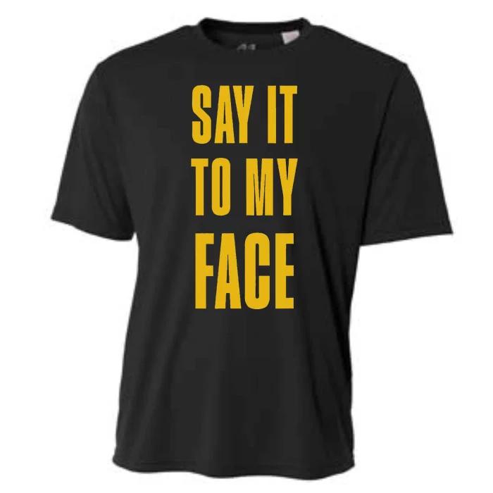 Say It To My Face Kamala Harris Tim Walz Waltz 2024 Cooling Performance Crew T-Shirt