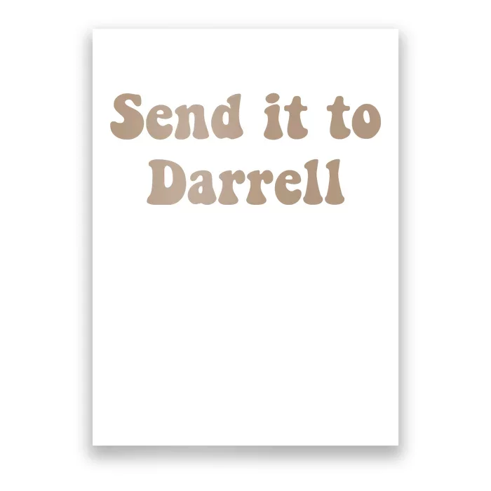 Send It To Daryl Poster