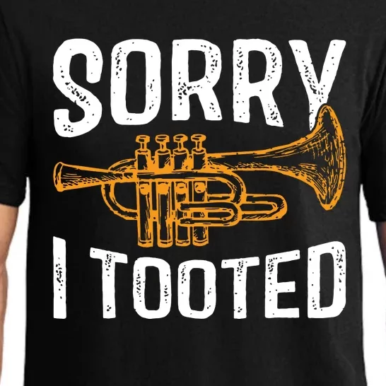 Sorry I Tooted Funny Jazz Music Instrument Trumpet Player Pajama Set