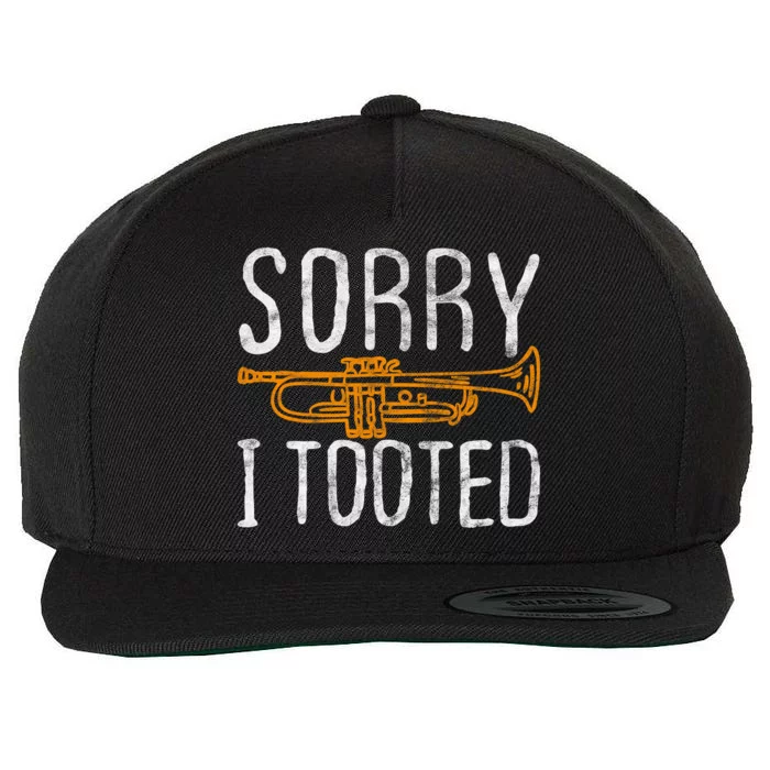 Sorry I Tooted Trumpet Music Marching Band Nerd Gift Wool Snapback Cap