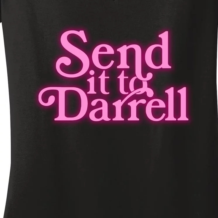 Send It To Darrell Women's V-Neck T-Shirt