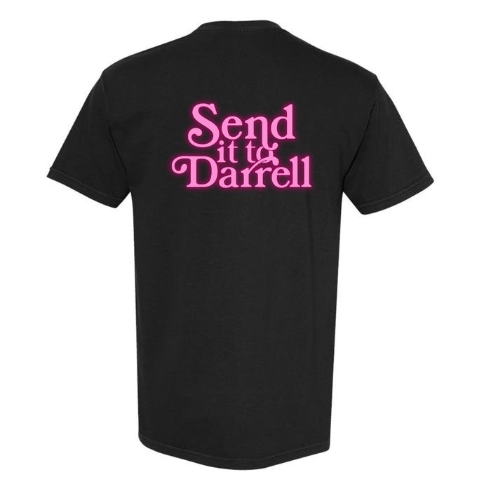 Send It To Darrell Front & Back Garment-Dyed Heavyweight T-Shirt