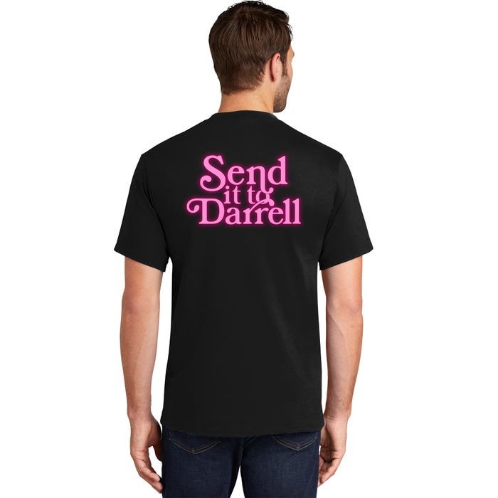 Send It To Darrell Front & Back Tall T-Shirt