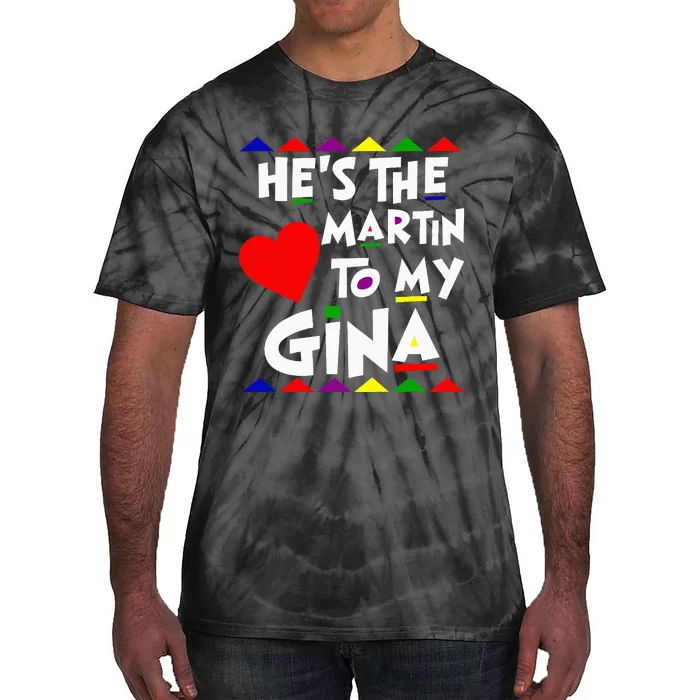 She Is The Gina To Martin Name Personalized Couple Matching Tie-Dye T-Shirt