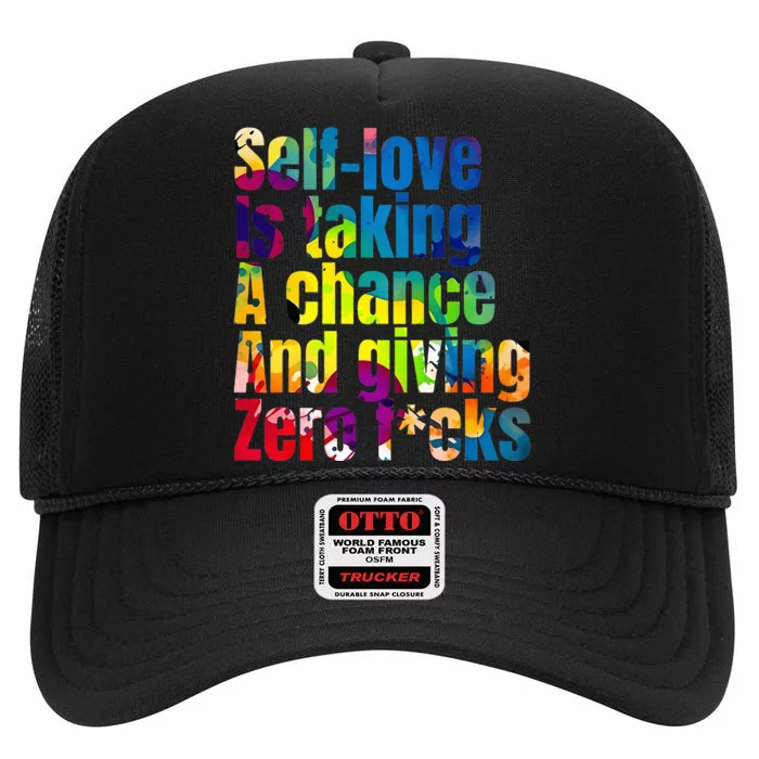 SelfLove Is Taking A Chance & Giving ZRO FKS Color Splash High Crown Mesh Trucker Hat