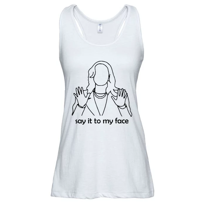 Say It To My Face Ladies Essential Flowy Tank