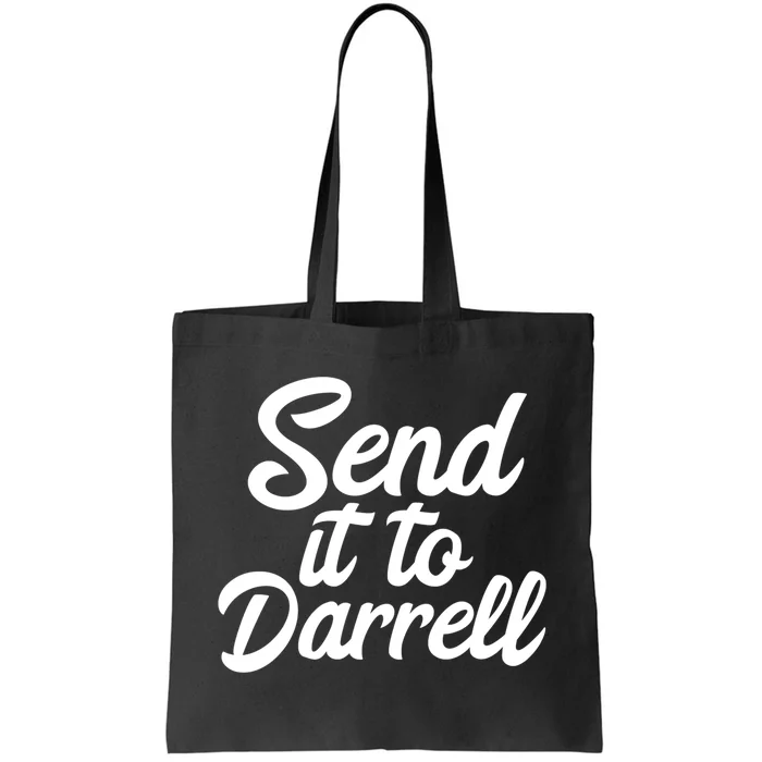 Send It To Darrell LaLa Tote Bag