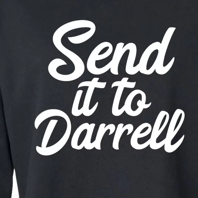 Send It To Darrell LaLa Cropped Pullover Crew