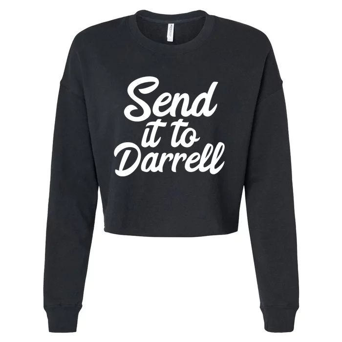 Send It To Darrell LaLa Cropped Pullover Crew