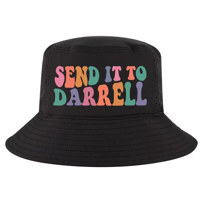 Send It To Darrell Send It To Daryl Send It To Darrel Cool Comfort Performance Bucket Hat