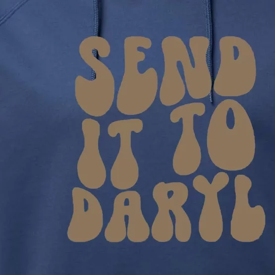 Send It To Daryl Performance Fleece Hoodie