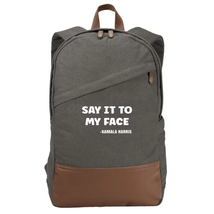 Say It To My Face Cotton Canvas Backpack