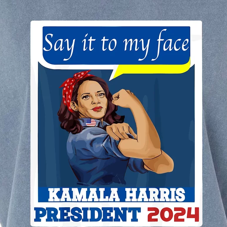 Say It To My Face Kamala Harris 2024 Garment-Dyed Women's Muscle Tee