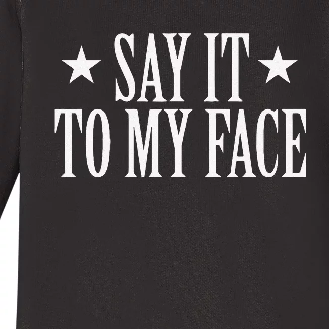 Say It To My Face Kamala Baby Long Sleeve Bodysuit