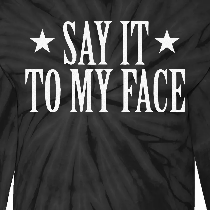 Say It To My Face Kamala Tie-Dye Long Sleeve Shirt