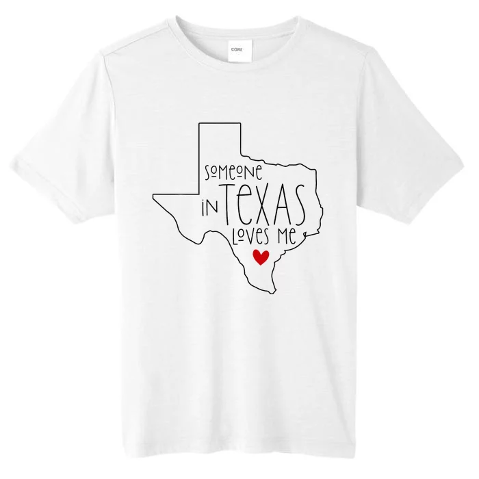 Someone In Texas Loves Me ChromaSoft Performance T-Shirt