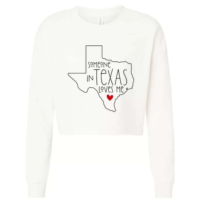 Someone In Texas Loves Me Cropped Pullover Crew