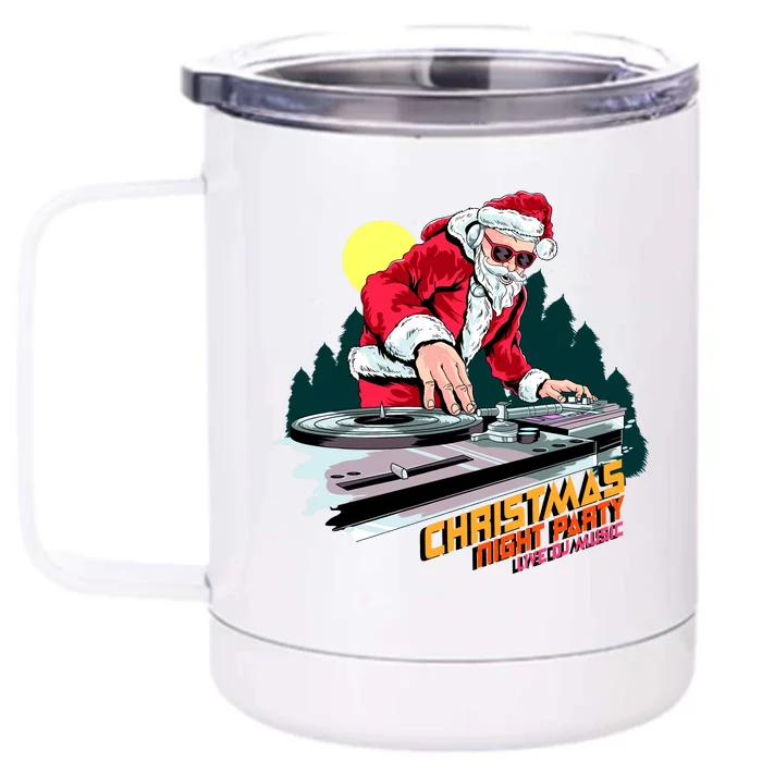 Santa Is The DJ Front & Back 12oz Stainless Steel Tumbler Cup