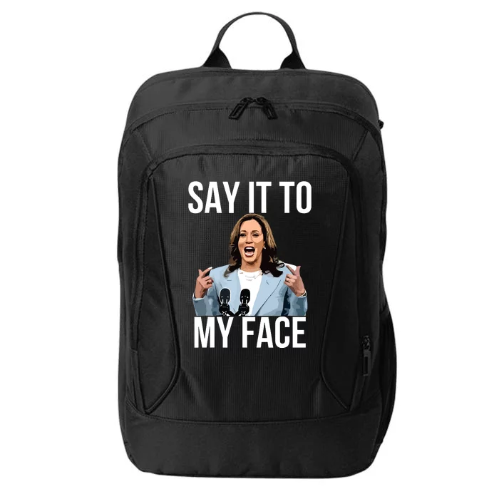 Say It To My Face Funny Kamalaharris Challenges Trump City Backpack