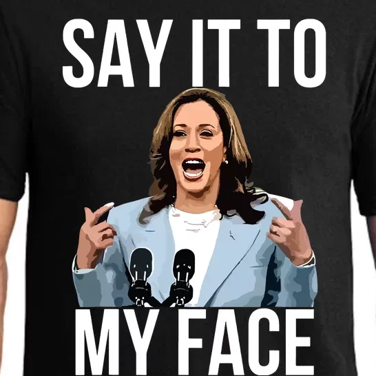 Say It To My Face Funny Kamalaharris Challenges Trump Pajama Set