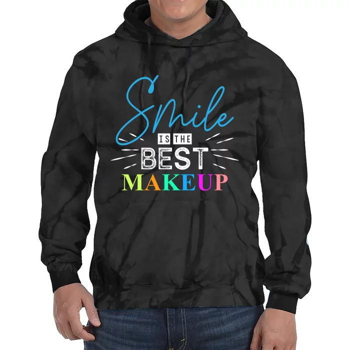 Smile Is The Best Makeup Tie Dye Hoodie