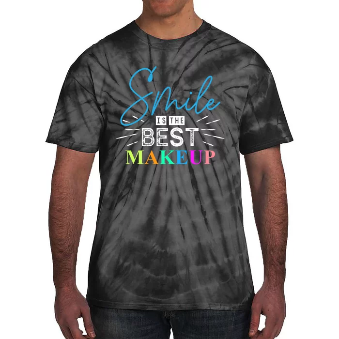 Smile Is The Best Makeup Tie-Dye T-Shirt