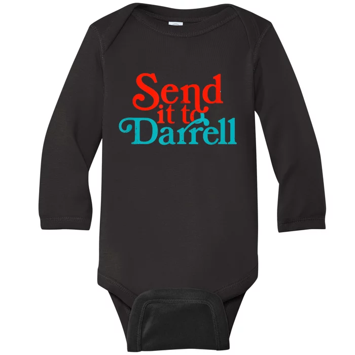 Send It To Darrell Send It To Daryl Funny Drama Vintage Baby Long Sleeve Bodysuit