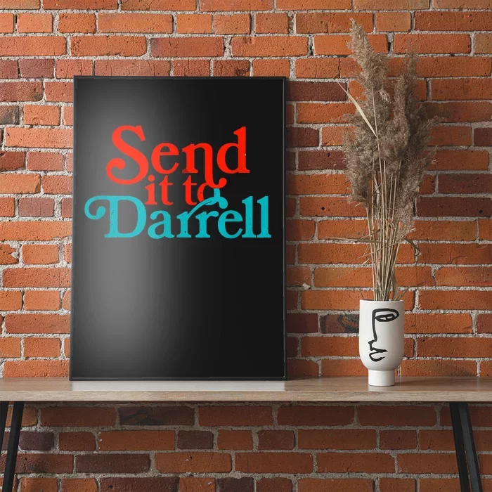 Send It To Darrell Send It To Daryl Funny Drama Vintage Poster