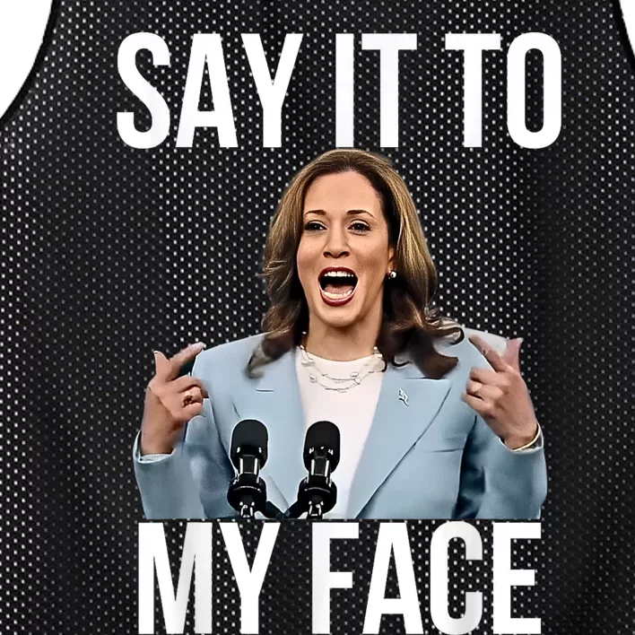 Say It To My Face Funny Kamala Harris Challenges Trump Mesh Reversible Basketball Jersey Tank