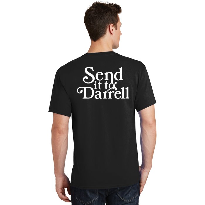 Send It To Darrell Front & Back T-Shirt