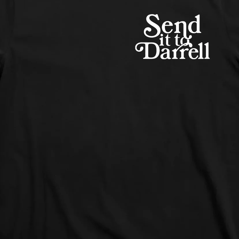 Send It To Darrell Front & Back T-Shirt