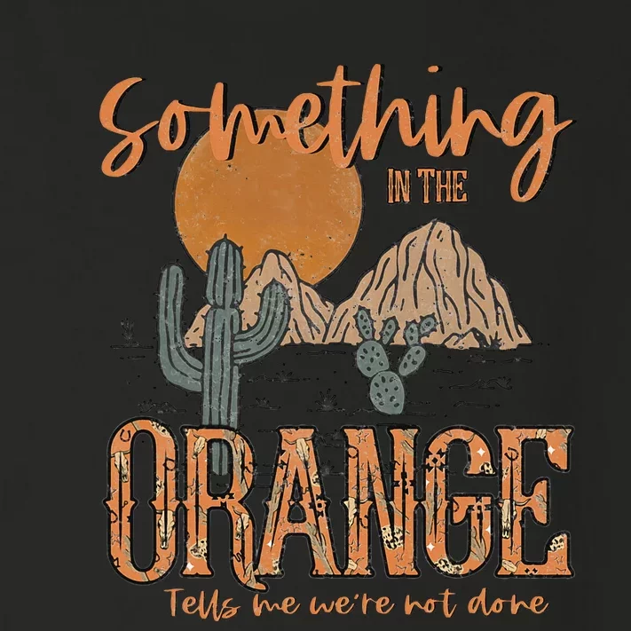 Something In The Orange Country Western Toddler Long Sleeve Shirt