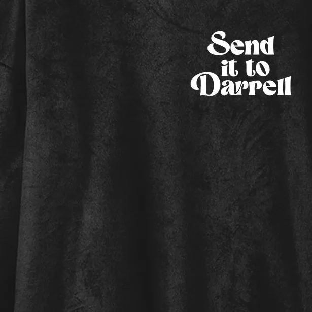 Send It To Darrell Hooded Wearable Blanket