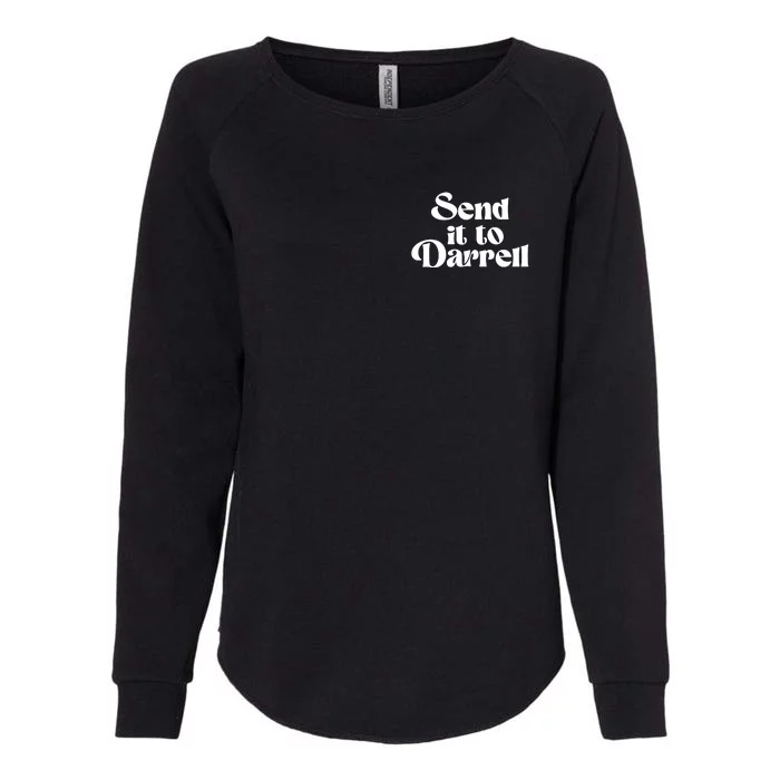 Send It To Darrell Womens California Wash Sweatshirt