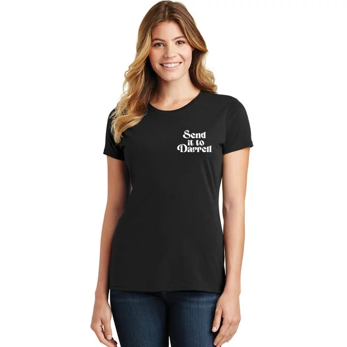 Send It To Darrell Women's T-Shirt