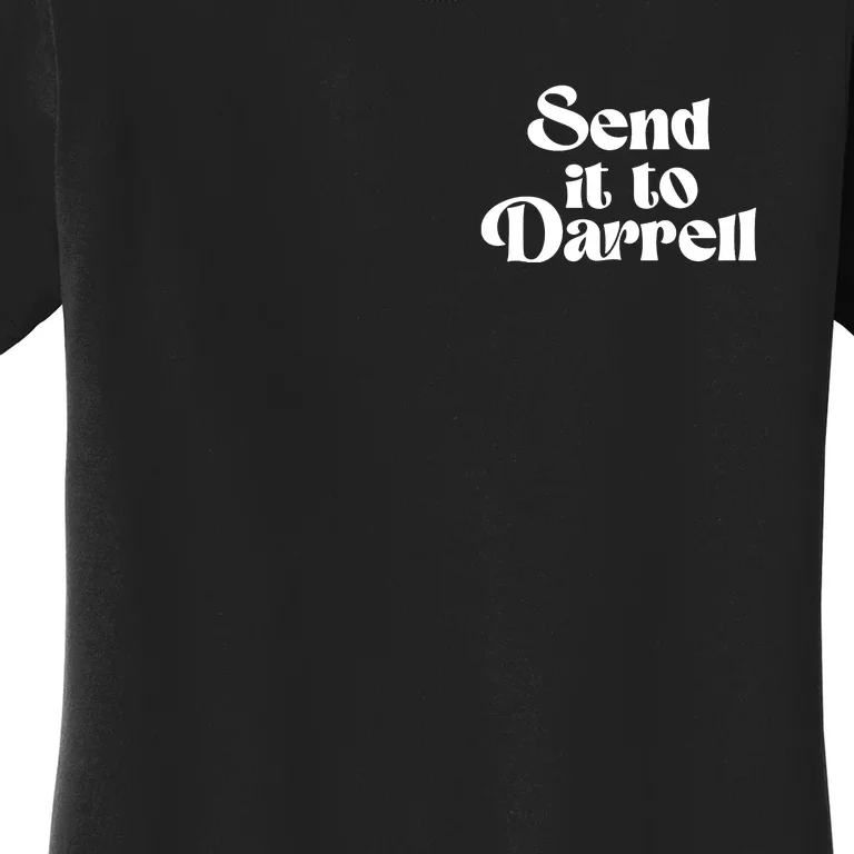 Send It To Darrell Women's T-Shirt