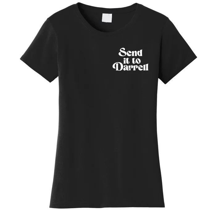 Send It To Darrell Women's T-Shirt