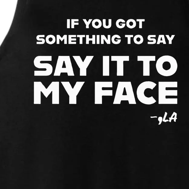 Say It To My Face Ladies Tri-Blend Wicking Tank