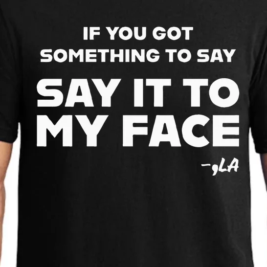 Say It To My Face Pajama Set