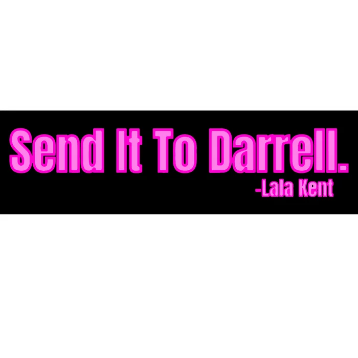 Send It To Darrell Bumper Sticker