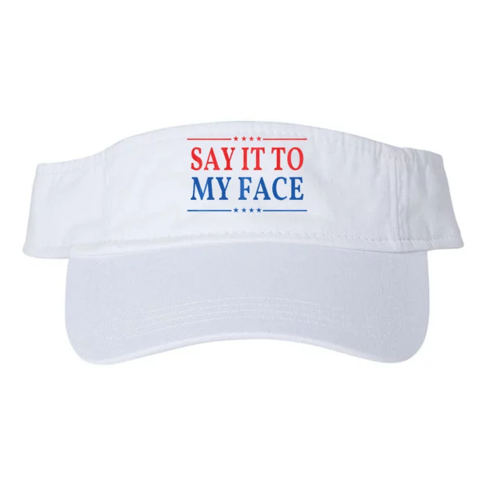 Say It To My Face Valucap Bio-Washed Visor