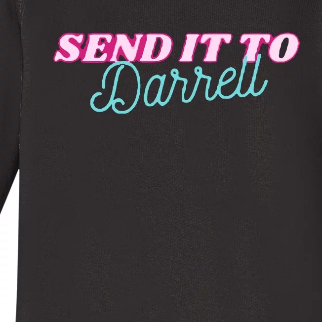 Send It To Darrell Baby Long Sleeve Bodysuit