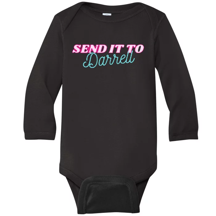 Send It To Darrell Baby Long Sleeve Bodysuit