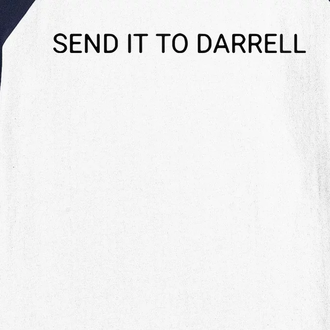 Send It To Darrell Baseball Sleeve Shirt